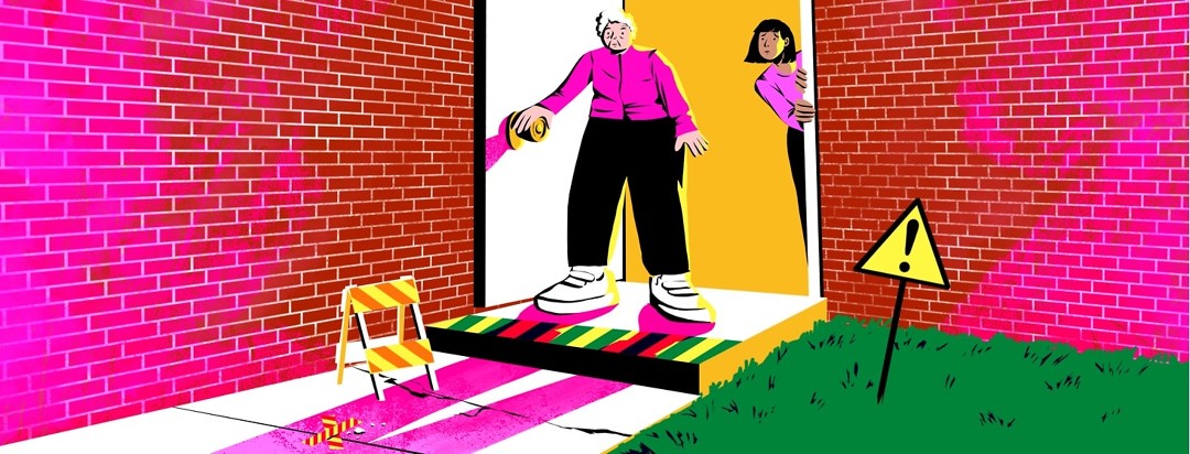 An older woman steps out from an open door. The pavement is littered with warning signs, caution signs, indications of obstacles or things that could cause her harm. A younger woman peeks out from behind the door frame, looking nervous for the older woman.