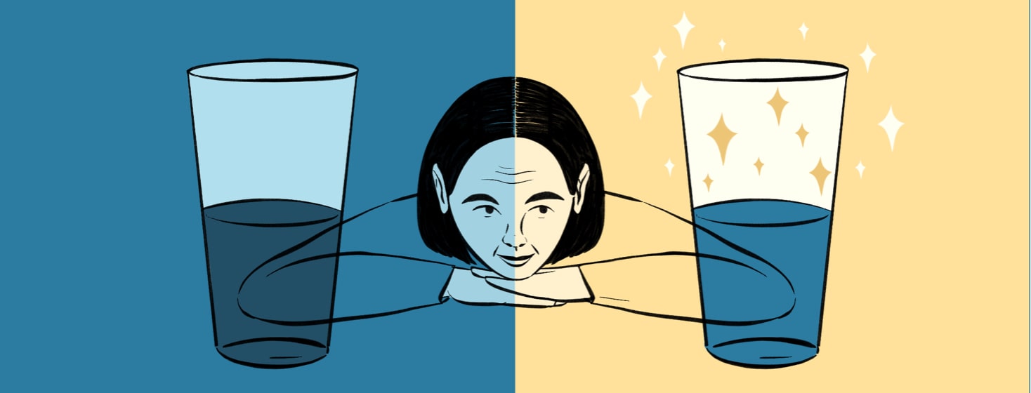 alt=a woman is split between dark & light colors, a glass half empty and a glass half full. She is leaning in an optimistic direction.