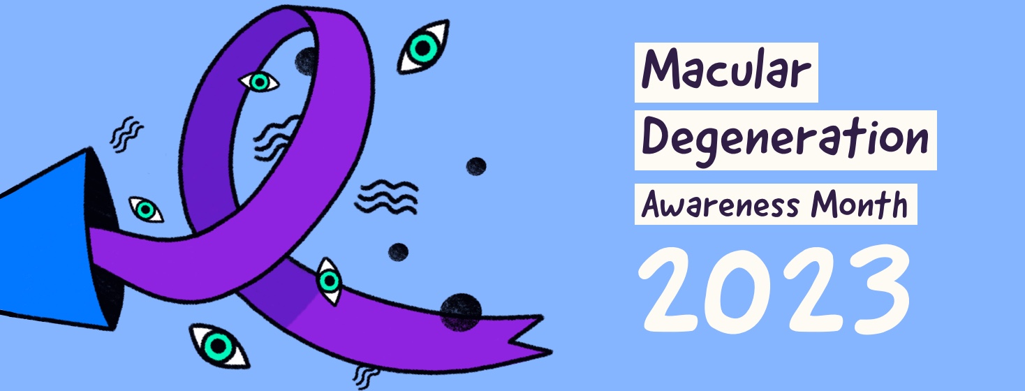 Macular degeneration awareness month 2023